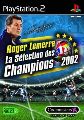 Roger Lemerre : La Sélection des Champions 2002